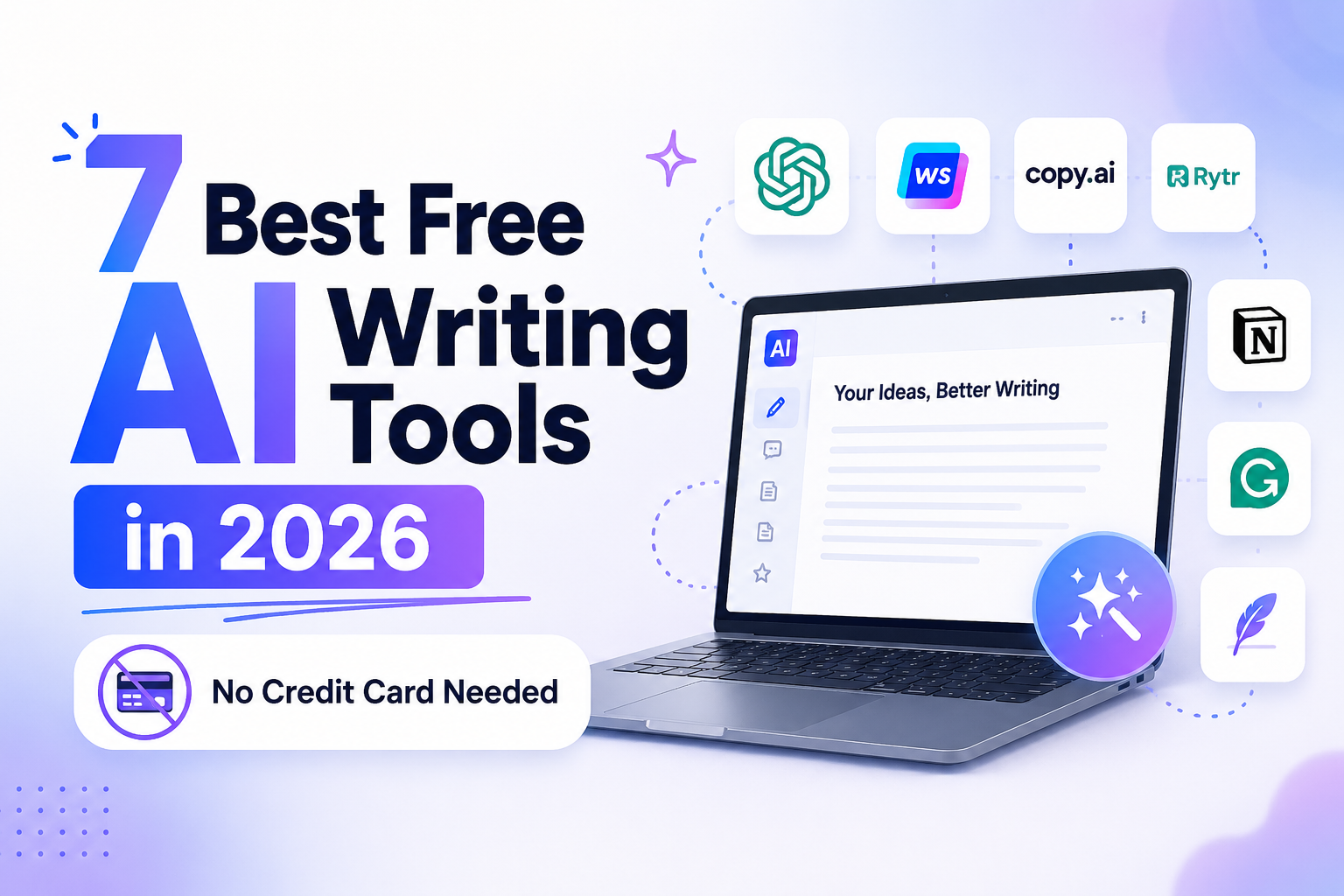 7 Best Free AI Writing Tools in 2026 (No Credit Card Needed)